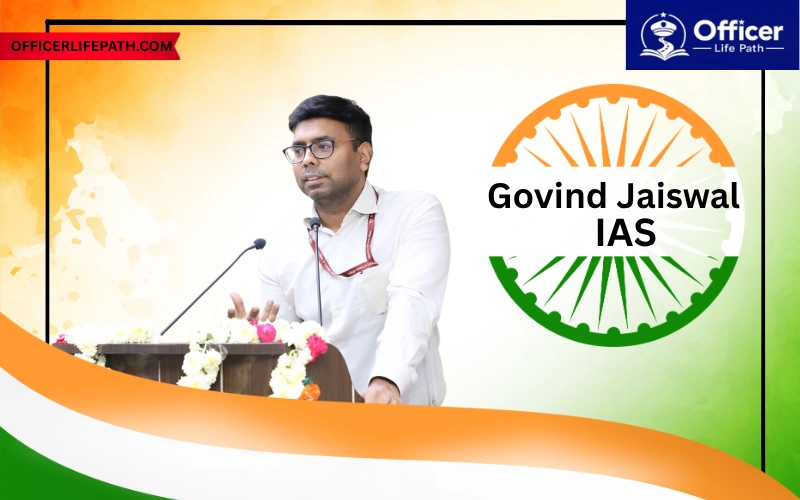 Govind Jaiswal IAS