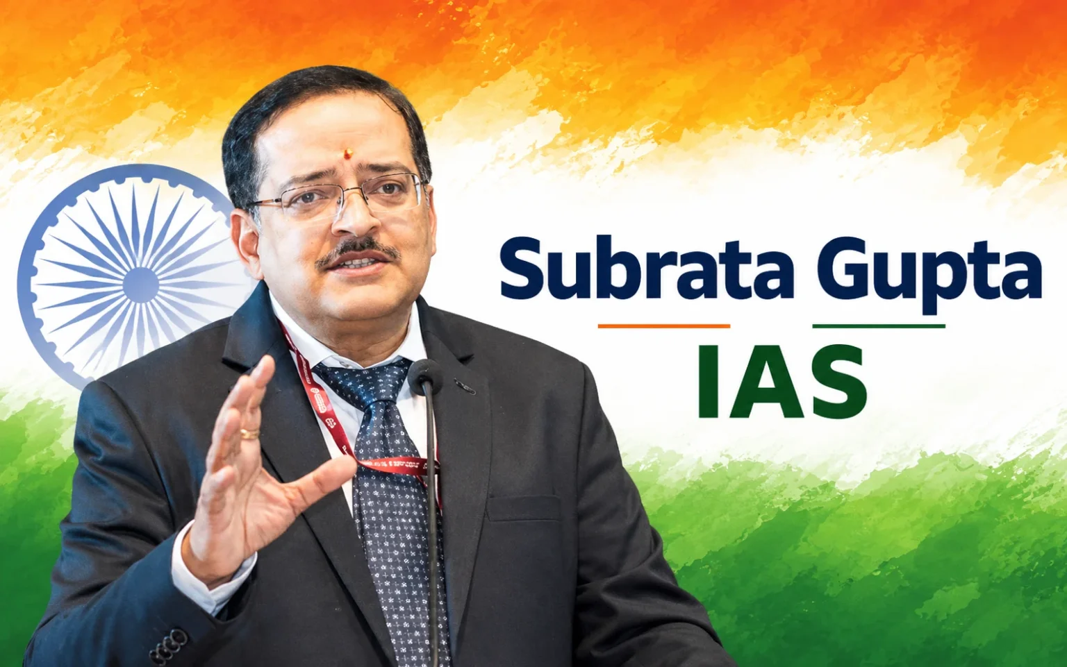 Subrata Gupta IAS